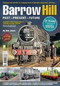 Heritage Railway - Barrow Hill Past, Present & Future
