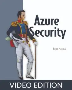 Azure Security, Video Edition [Video]