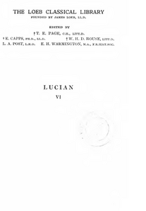  Lucian, Volume VI: How to Write History