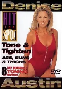 Denise Austin - Hit the Spot: Tone & Tighten - Abs, Buns & Thighs