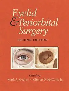 Eyelid and Periorbital Surgery, 2nd Edition