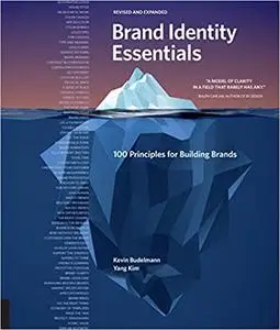 Brand Identity Essentials: 100 Principles for Building Brands