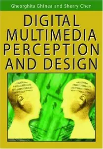 Digital Multimedia Perception and Design (Repost)