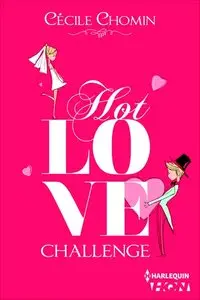 Hot Love Challenge - Cécile Chomin