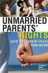 Unmarried Parents Rights (and Responsibilities), 3E