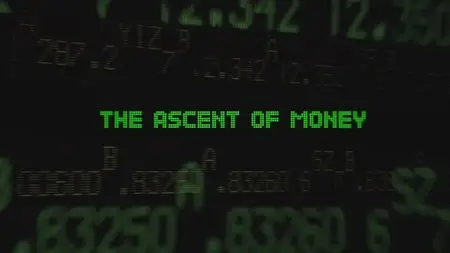 The Ascent of Money: The Complete 1-6 Series (2008)
