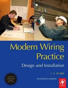 Modern Wiring Practice, 14 Ed: Design and Installation (repost)