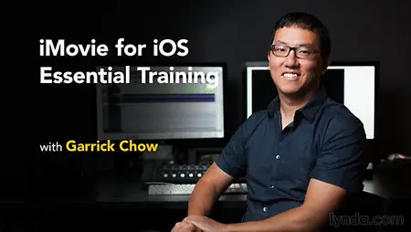 Lynda - iMovie for iOS Essential Training
