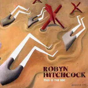 Robyn Hitchcock - This Is the BBC (2006)