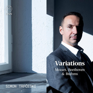 Simon Trpčeski - Mozart, Beethoven & Brahms: Variations (2022)