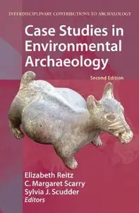 Case Studies in Environmental Archaeology [Repost]
