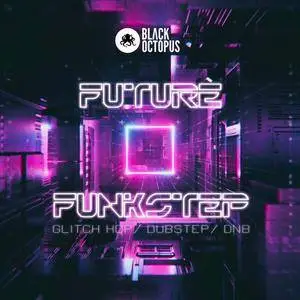Black Octopus Sound Future Funkstep WAV MASSiVE