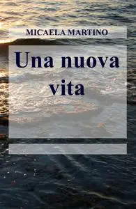 Una nuova vita