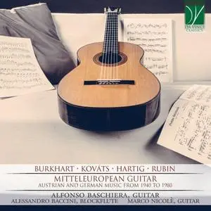 Alfonso Baschiera, Alessandro Baccini - Mitteleuropean Guitar (Austrian and German Music from 1940 to 1980) (2020)