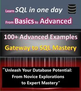 Beginner to Advanced SQL Mastery: Comprehensive Guide to Database Querying and Operations