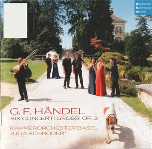 Handel - Kammerorchester Basel /Julia Schröder - Six Concerti Grossi, Op.3 (2009)