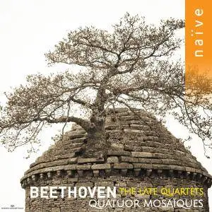 Quatuor Mosaïques - Beethoven: The Late Quartets (2017) [Official Digital Download 24/96]