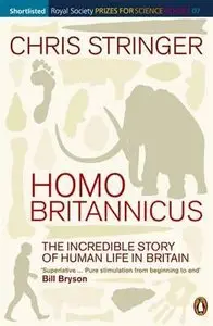 Homo Britannicus: The Incredible Story of Human Life in Britain (repost)