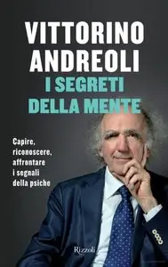 Vittorino Andreoli - I Segreti Della Mente (Repost)