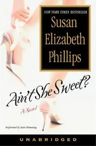 «Ain't She Sweet?» by Susan Elizabeth Phillips