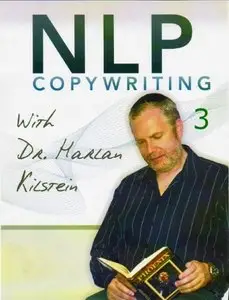 NLP Copywriting With Dr. Harlan Kilstein (1-3)