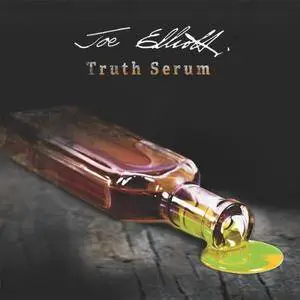 Joe Elliott - Truth Serum (2017)