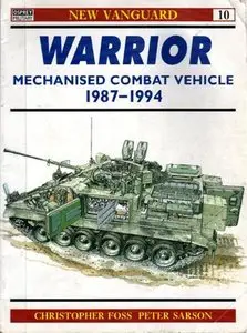 Warrior Mechanised Combat Vehicle 1987-94 (New Vanguard 10) [Repost]