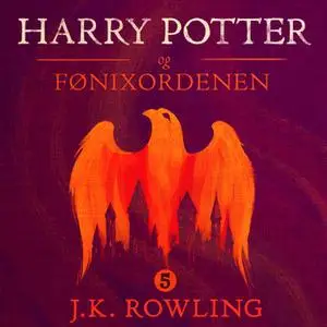 «Harry Potter og Fønixordenen» by J.K. Rowling