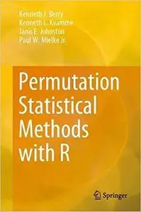 Permutation Statistical Methods with R