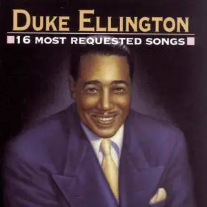 Duke Ellington - 16 Most Requested Songs (1994)