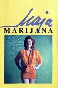 Maja Marijana - Ja nisam devojka lutalica