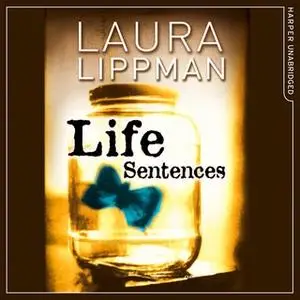 «Life Sentences» by Laura Lippman