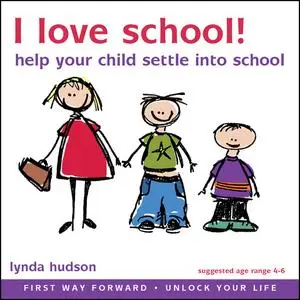 «I Love School» by Lynda Hudson