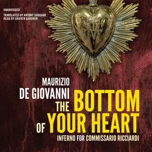 «The Bottom of Your Heart» by Maurizio De Giovanni