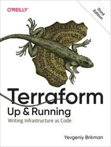 Terraform: Up and Running, 3rd Edition (Final)