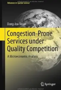 Congestion-Prone Services under Quality Competition: A Microeconomic Analysis [Repost]
