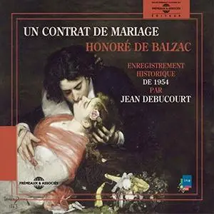 Honoré de Balzac, "Un contrat de mariage"
