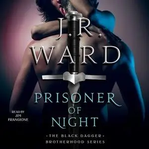 «Prisoner of Night» by J.R. Ward