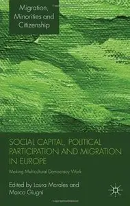 Social Capital, Political Participation and Migration in Europe