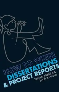 How to write Dissertations and Project Reports [Repost]