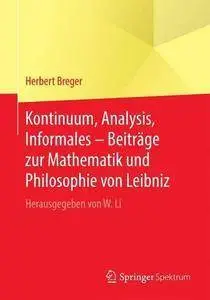 Kontinuum, Analysis, Informales - Beiträge zur Mathematik und Philosophie von Leibniz (repost)