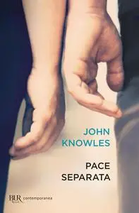 John Knowles - Pace separata