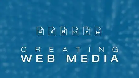 Creating Web Media