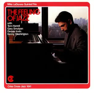 Mike LeDonne – The Feeling Of Jazz (1990) (Digital Recording)