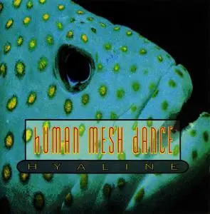 Human Mesh Dance - Discography [3 Studio Albums] (1993-1997)