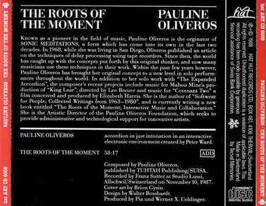 Pauline Oliveros - The Roots Of The Moment (1988) {hat ART}
