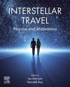 Interstellar Travel: Purpose and Motivations