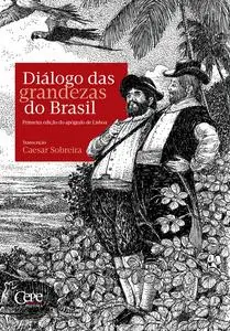 «Diálogo das grandezas do Brasil» by Caesar Sobreira