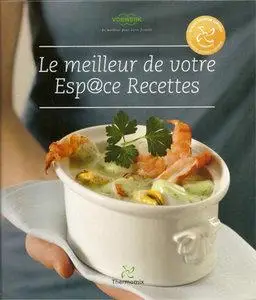 Le meilleur de votre Esp@ce Recettes (Repost)