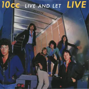 10CC - Live And Let Live - 1977 (2006)